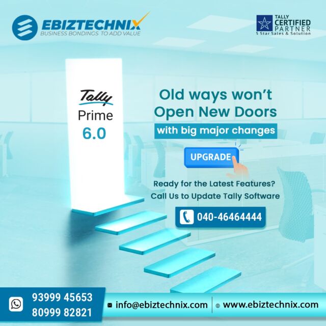 Are you ready for the latest features?
Call us to update your tally software !!!
CONTACT US: 040-46464444
whatsapp us: 9399945653,8099982821
www.ebiztechnix.com
#Tally6 #TallyPrime6  #Ebiztechnix #SmartAccounting #TallyExperts #BusinessMadeEasy  #FinanceSolutions #TallyUpdates #BankingAutomation #TallyIndia #AccountingSimplified #UpgradeWithEbiztechnix #DigitalTransformation #BusinessTechnology #TallyIntegration #TallyPrime6